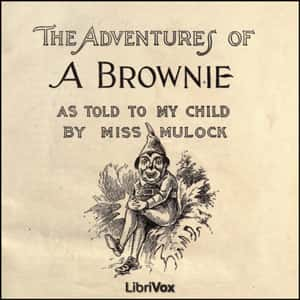 Adventures of a Brownie as Told to my Child