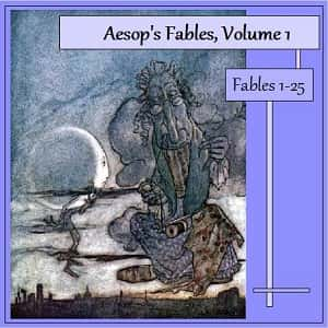 Aesop's Fables, Volume 01 (Fables 1-25)